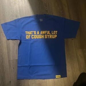 COPY - That’s a awful lot of cough syrup